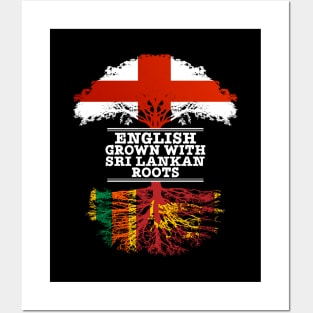 English Grown With Sri Lankan Roots - Gift for Sri Lankan With Roots From Sri Lanka Posters and Art